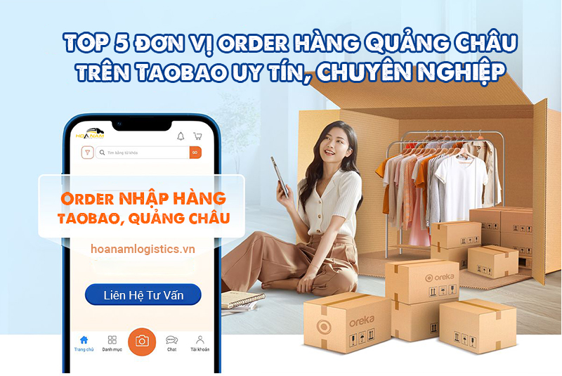 TOP 5 đơn vị order hàng Quảng Châu trên Taobao uy tín