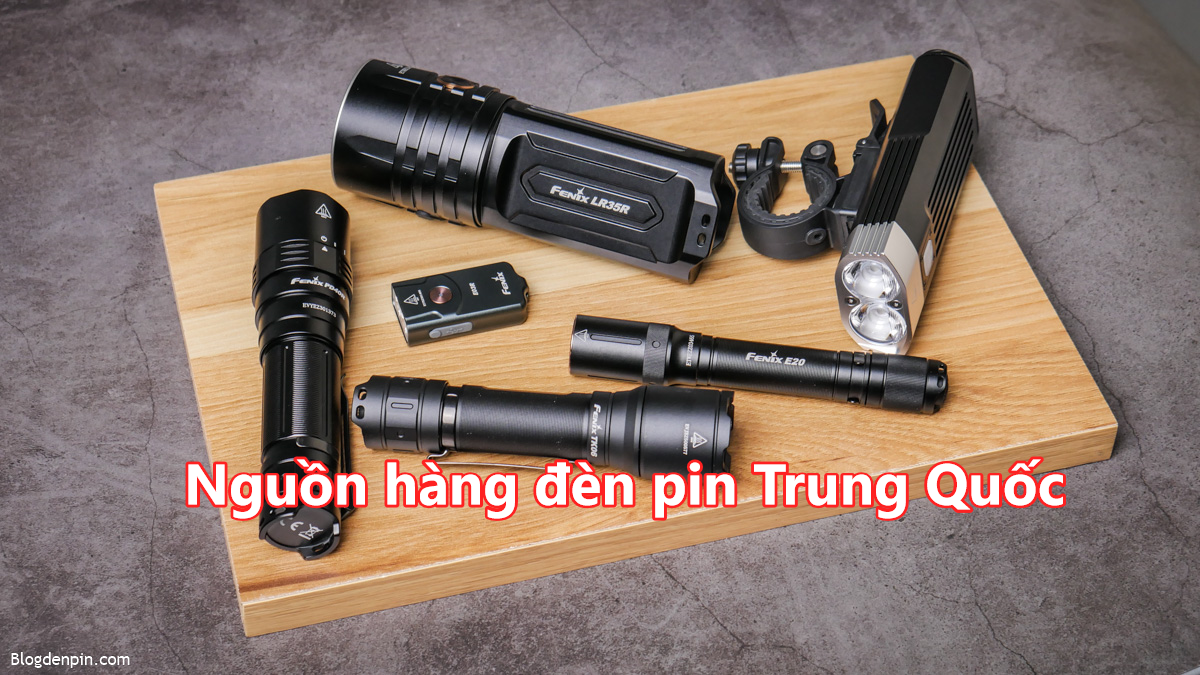 Đèn Pin Trung Quốc: Sự Thật Chất Lượng & Bí Quyết Nhập Hàng Kinh Doanh Hiệu Quả